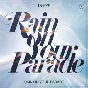 SF1109332 – Duffy – Rain On Your Parade