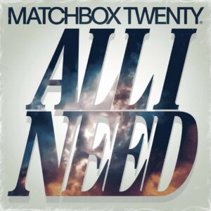 SF1109364 – Matchbox Twenty – All I Need