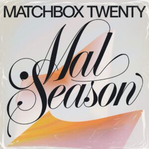 SF1109367 – Matchbox Twenty – Mad Season