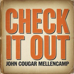 SF1109375 – John Cougar Mellencamp – Check it Out