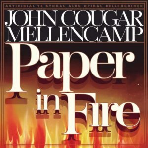 SF1109376 – John Cougar Mellencamp – Paper In Fire