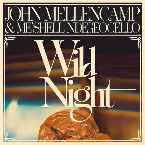 John Mellencamp - Wild Night