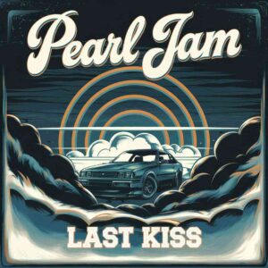 SF1109386 – Pearl Jam – Last Kiss