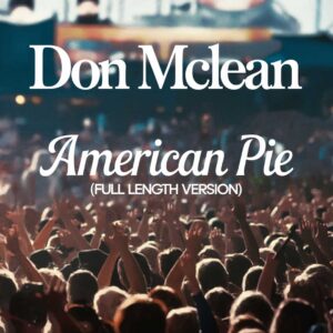 SF1109420 – Don McLean – American Pie (Full Length Version)