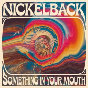 SF1109479 – Nickelback – Something In Your Mouth