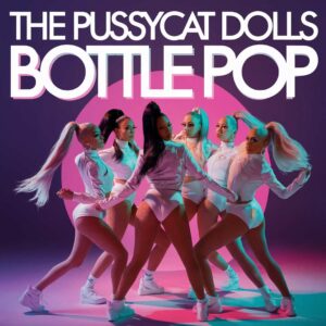 SF1109494 – The Pussycat Dolls – Bottle Pop
