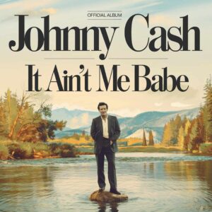 SF1109509 – Johnny Cash – It Ain’t Me Babe