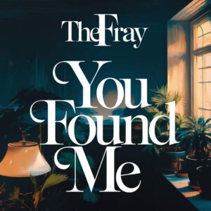 SF1109535 – The Fray – You Found Me