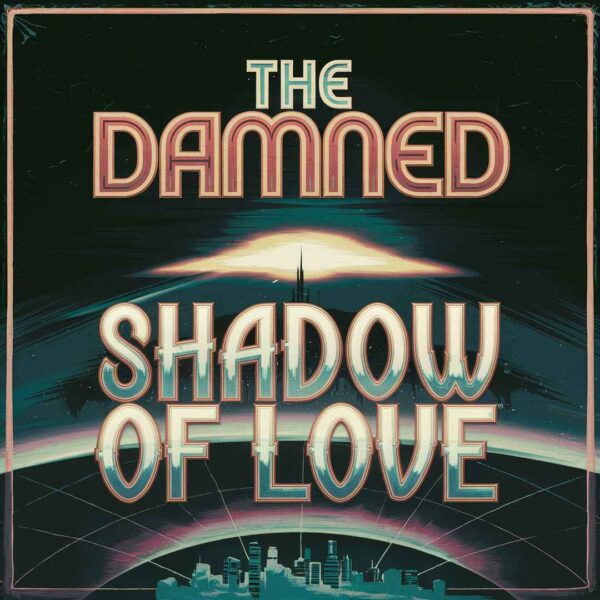 The Damned - Shadow Of Love