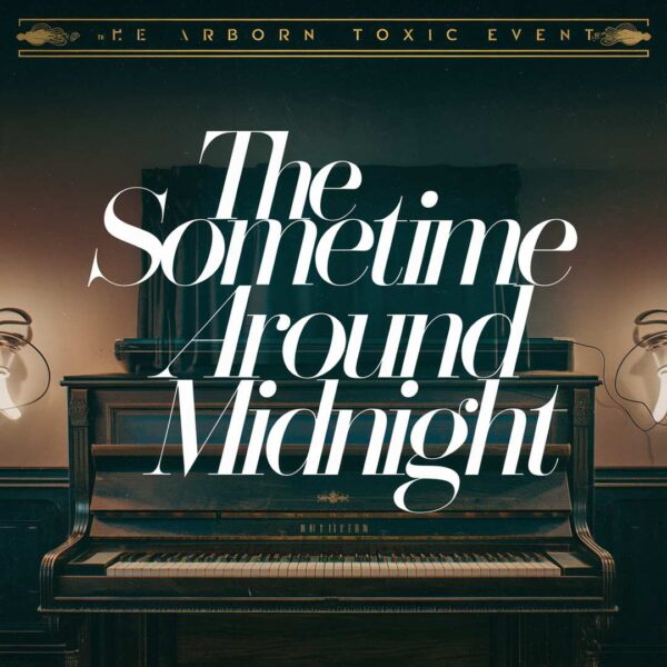The Airborne Toxic Event - Sometime Around Midnight