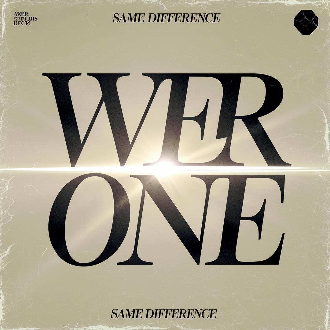 Same Difference - We R One