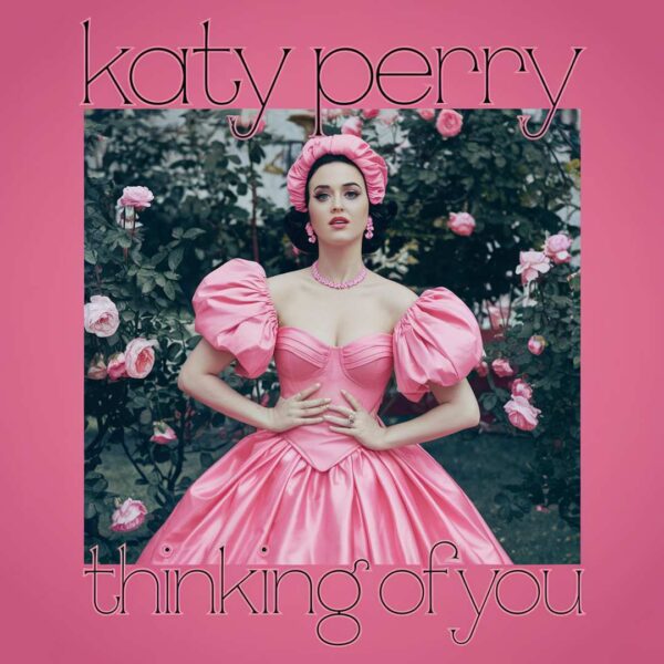 Katy Perry - Thinking Of You