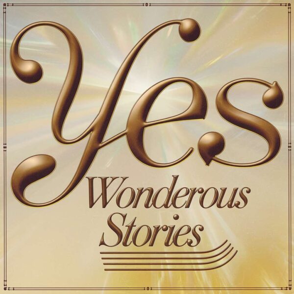 Yes - Wonderous Stories