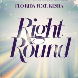 SF1109606 – Flo Rida Feat. Kesha – Right Round