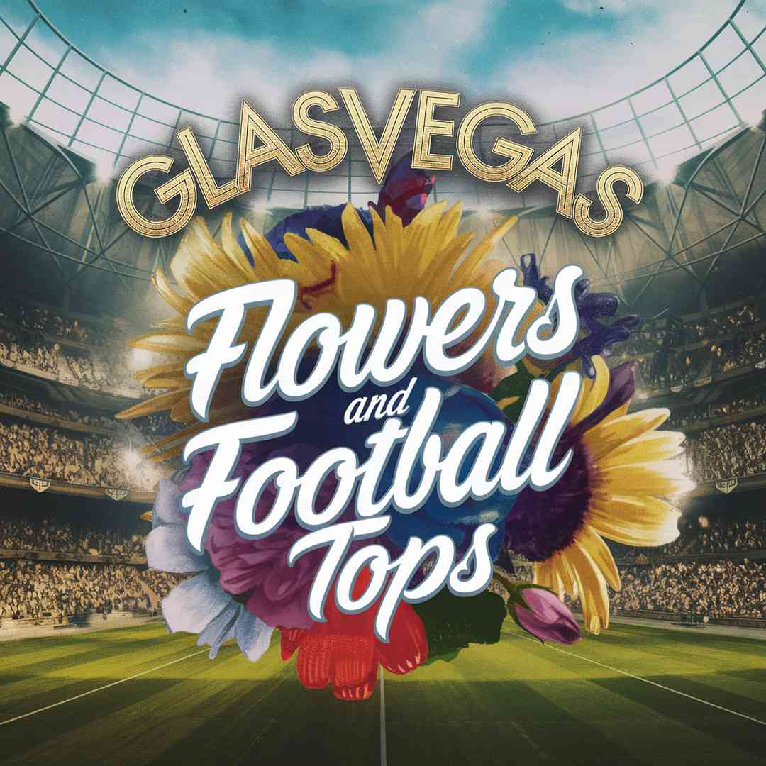 Glasvegas - Flowers And Football Tops