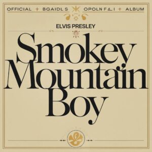 SF1109636 – Elvis Presley – Smokey Mountain Boy