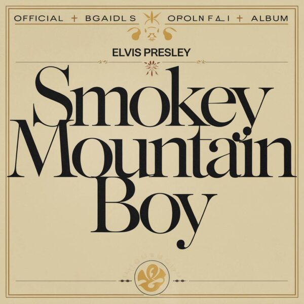Elvis Presley - Smokey Mountain Boy