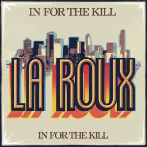 SF1109665 – La Roux – In For The Kill