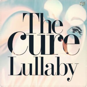 SF1109675 – The Cure – Lullaby