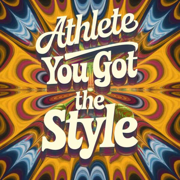 Athlete - You Got The Style