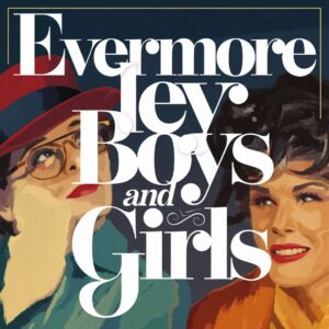 SF1109717HD – Evermore – Hey Boys And Girls (Truth Of The World Part 2)
