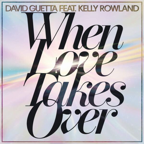 David Guetta - When Love Takes Over