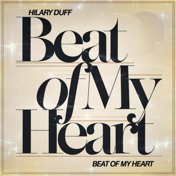 Hilary Duff - Beat Of My Heart