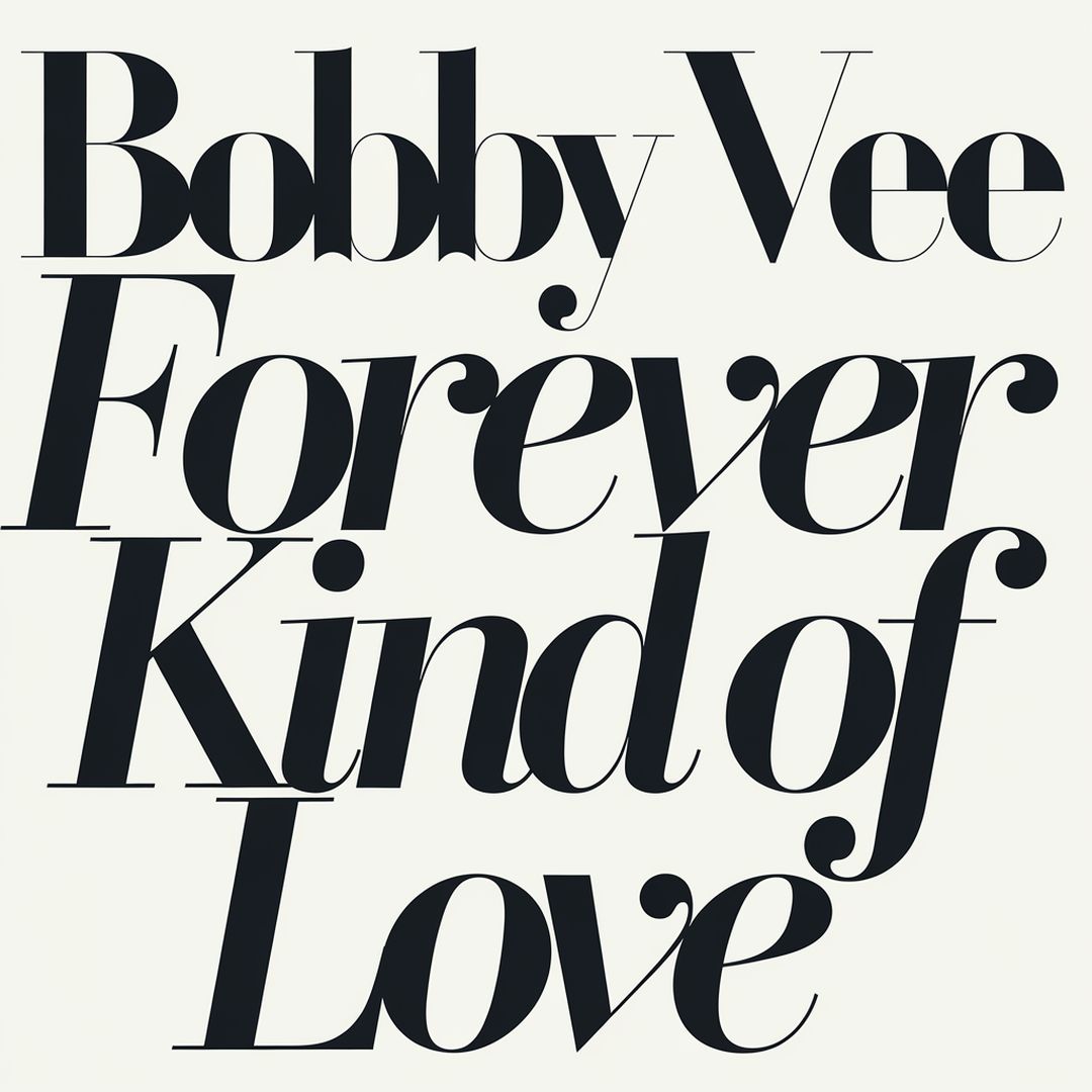 Bobby Vee - Forever Kind Of Love