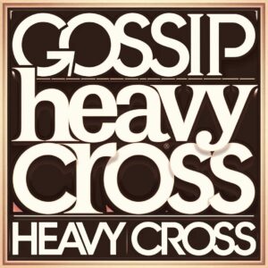 SF1109893 – Gossip – Heavy Cross