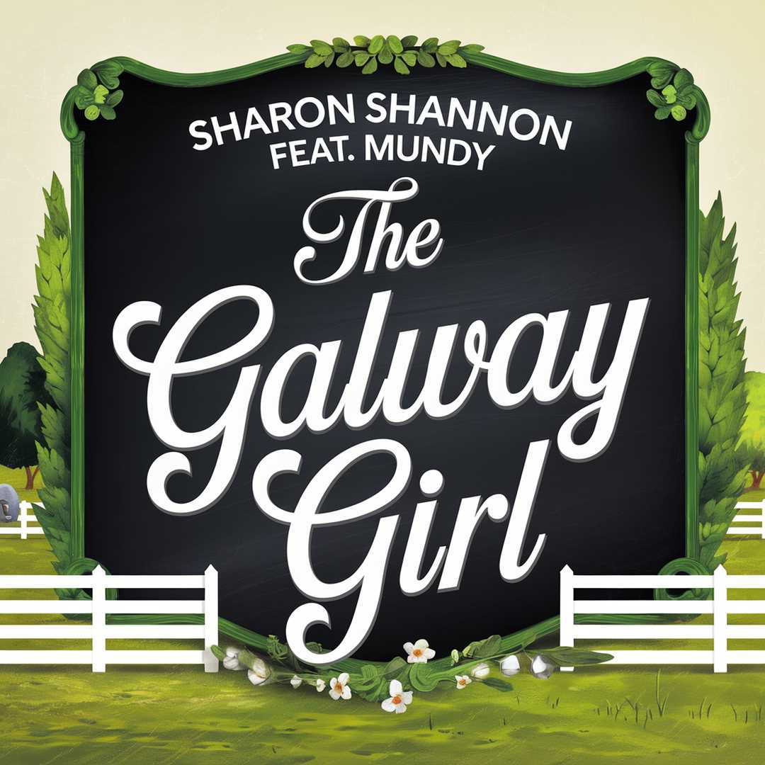 Sharon Shannon - The Galway Girl