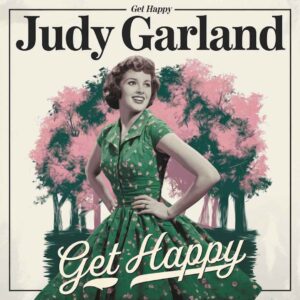 SF1109922 – Judy Garland – Get Happy