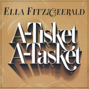SF1109935 – Ella Fitzgerald – A-Tisket A-Tasket