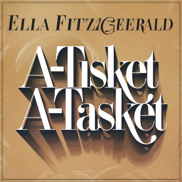 Ella Fitzgerald - A-Tisket A-Tasket