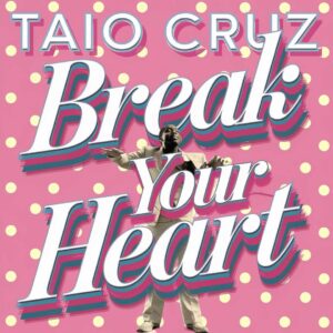 SF1110046 – Taio Cruz – Break Your Heart