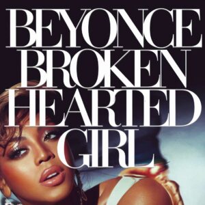 SF1110105 – Beyonce – Broken-Hearted Girl