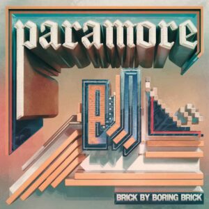 SF1110106 – Paramore – Brick By Boring Brick