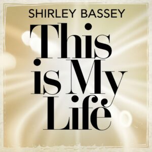 SF1110155 – Shirley Bassey – This Is My Life