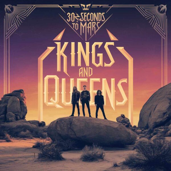 30 Seconds To Mars - Kings And Queens