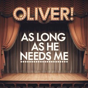 SF1110190 – Oliver! – As Long As He Needs Me