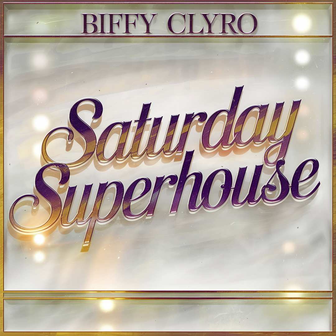 Biffy Clyro - Saturday Superhouse