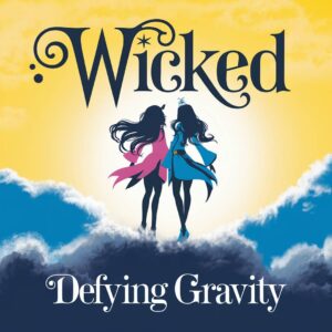 SF1110253 – Wicked – Defying Gravity
