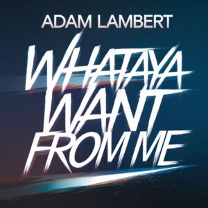 SF1110279 – Adam Lambert – Whataya Want From Me