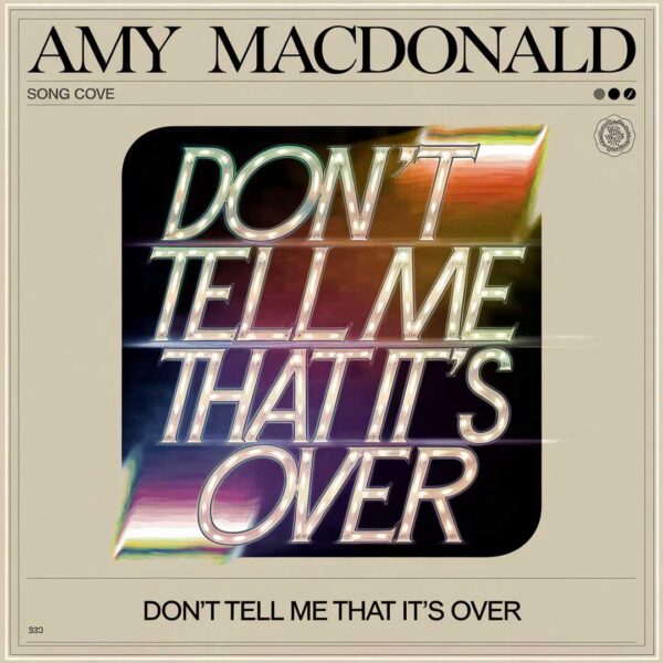 Amy MacDonald - Don’t Tell Me That It’s Over