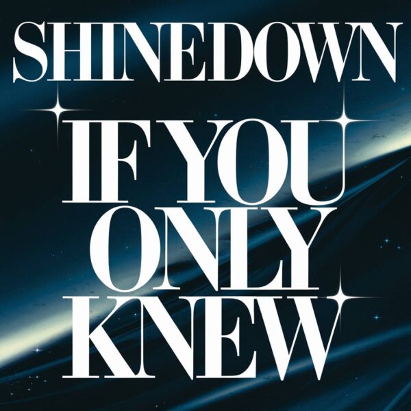 Shinedown - If You Only Knew