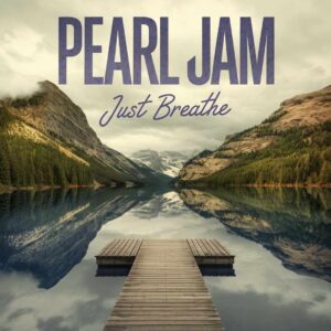 SF1110305 – Pearl Jam – Just Breathe