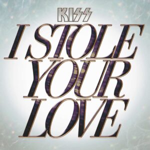 SF1110346 – Kiss – I Stole Your Love