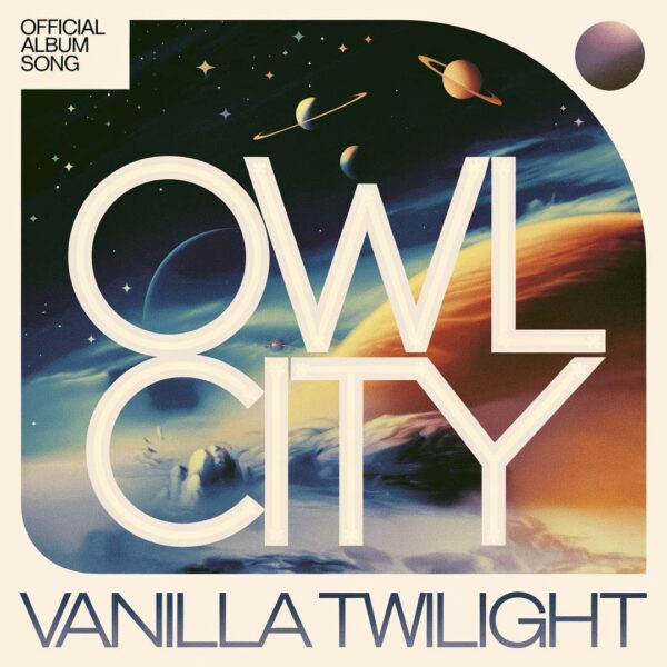 Owl City - Vanilla Twilight