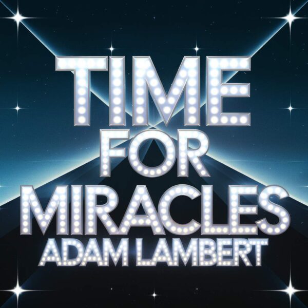 Adam Lambert - Time For Miracles