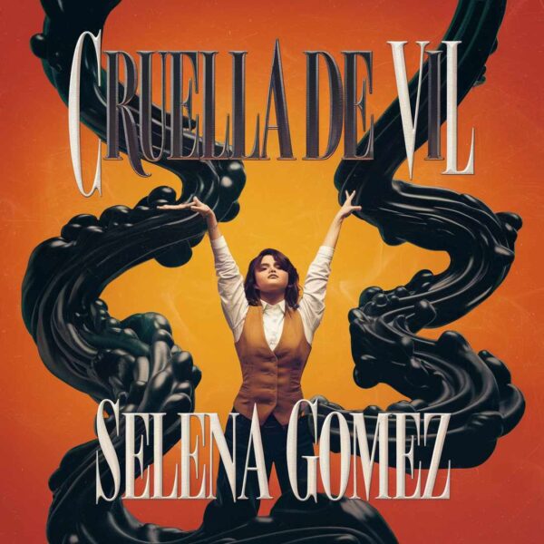 Selena Gomez - Cruella De Vil