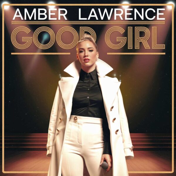 Amber Lawrence - Good Girl